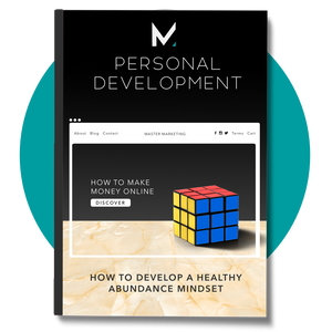 Personal Development: How To Develop A Healthy Abundance Mindset | Marketing Online Guide